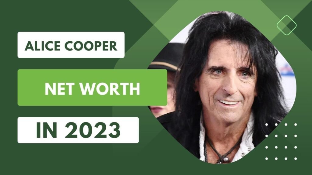 Alice Cooper Net Worth