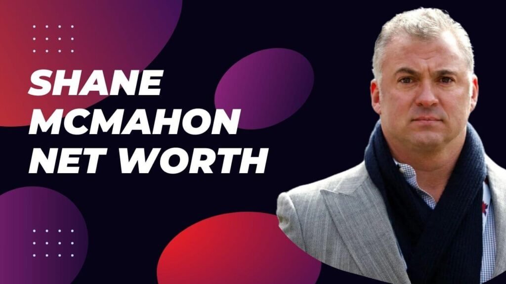 Shane McMahon Net Worth