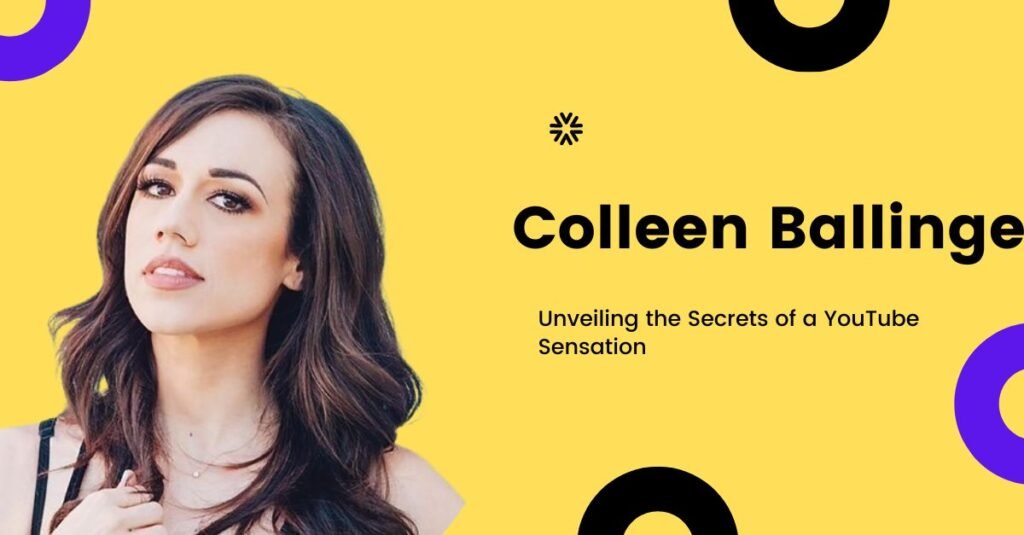 Colleen Ballinger Unveiling the Secrets of a YouTube Sensation