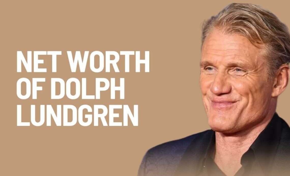 Net Worth of Dolph Lundgren Unveiled Fortunes