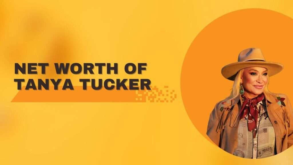 Net Worth of Tanya Tucker