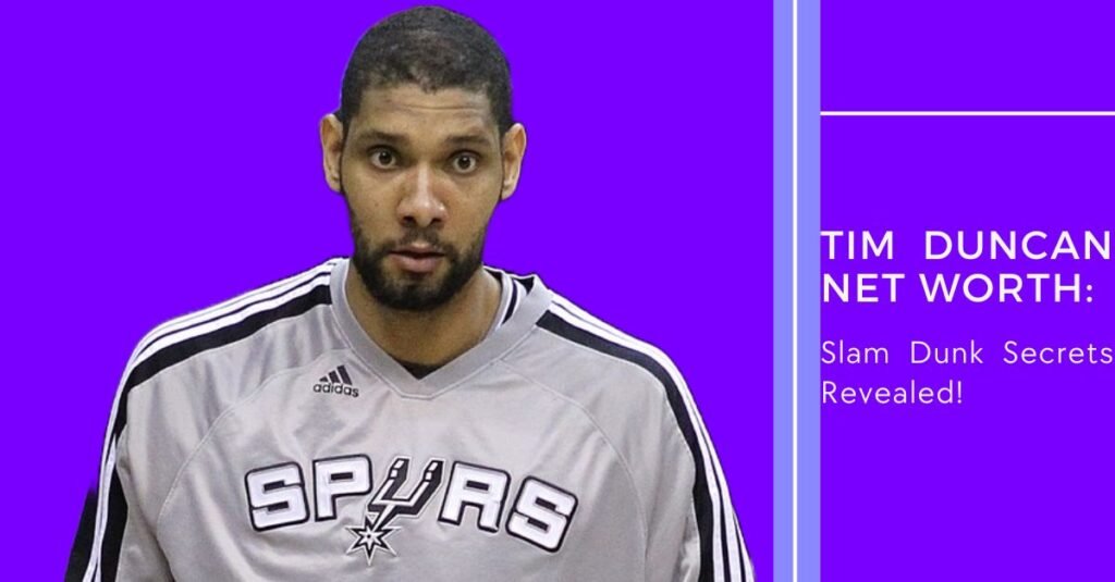 Tim Duncan Net Worth