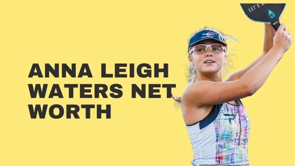 Anna Leigh Waters Net Worth