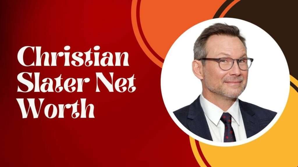 Christian Slater Net Worth