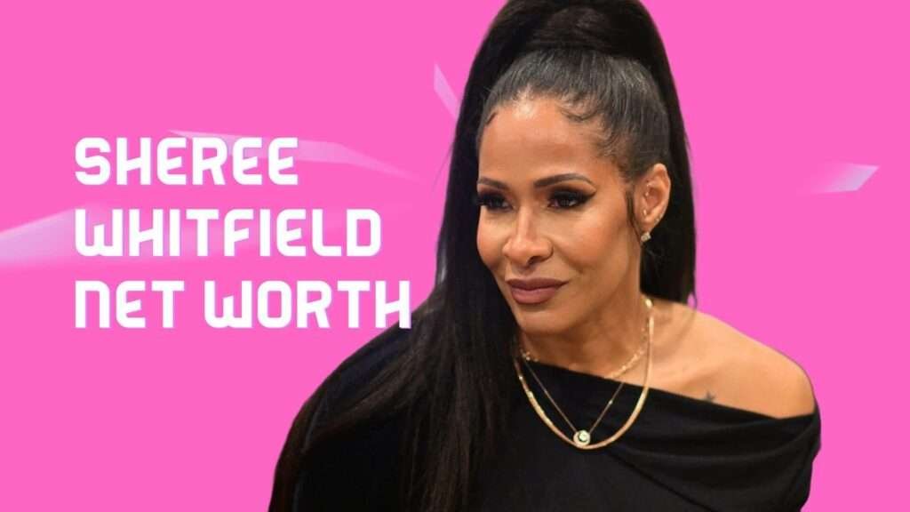 Sheree Whitfield Net Worth