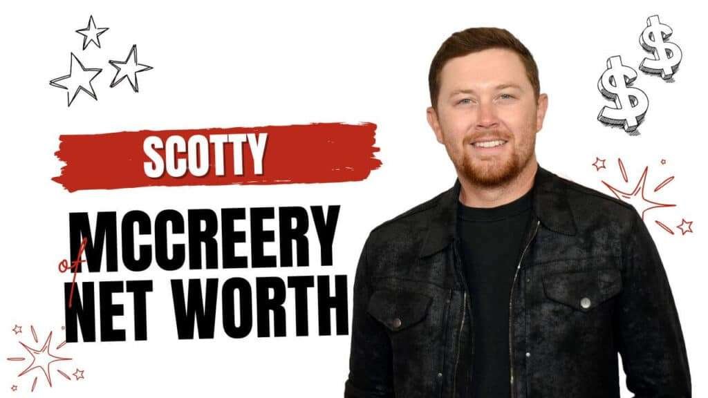 scotty mccreery net worth