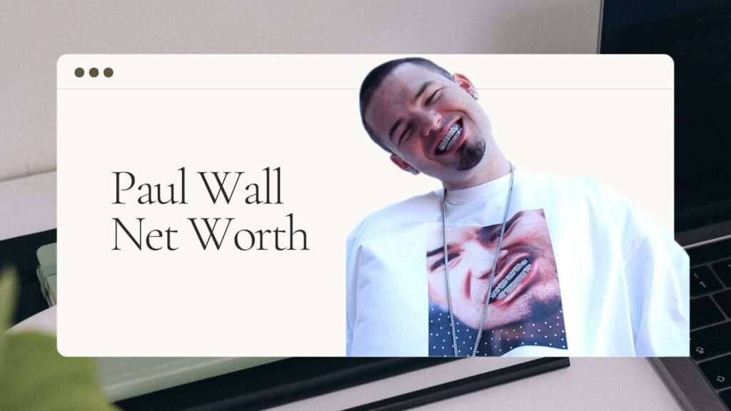 Paul Wall Net Worth