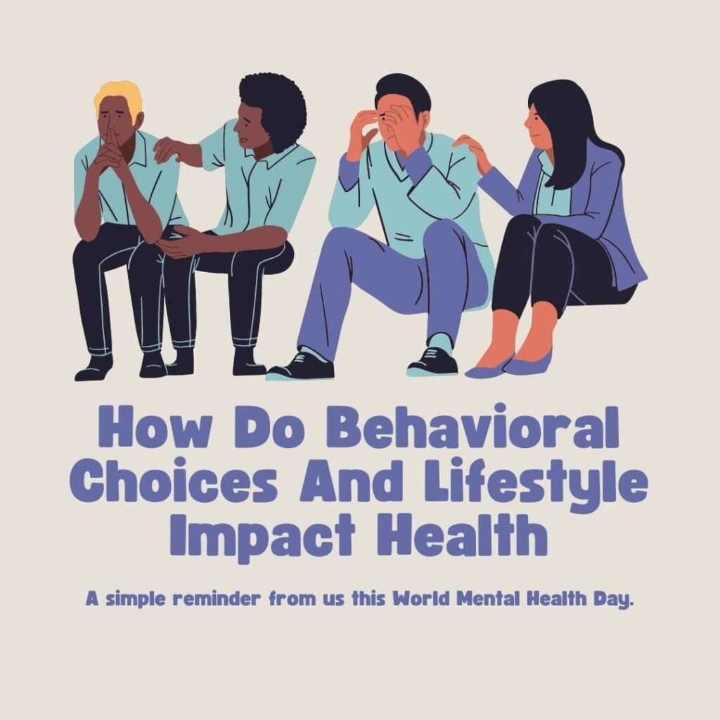 How Do Behavioral Choices And Lifestyle Impact Health