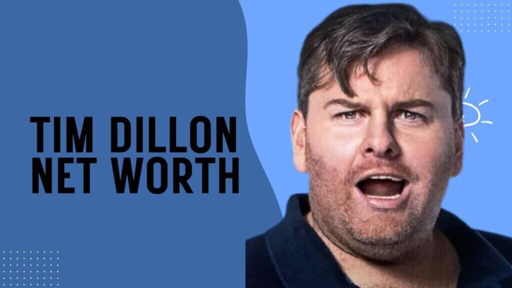 Tim Dillon Net Worth